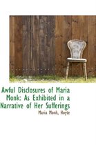 Awful Disclosures of Maria Monk