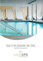 Spas im Wandel der Zeit