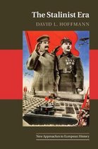 New Approaches to European HistorySeries Number 57-The Stalinist Era