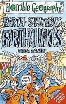 Earth Shattering Earthquakes