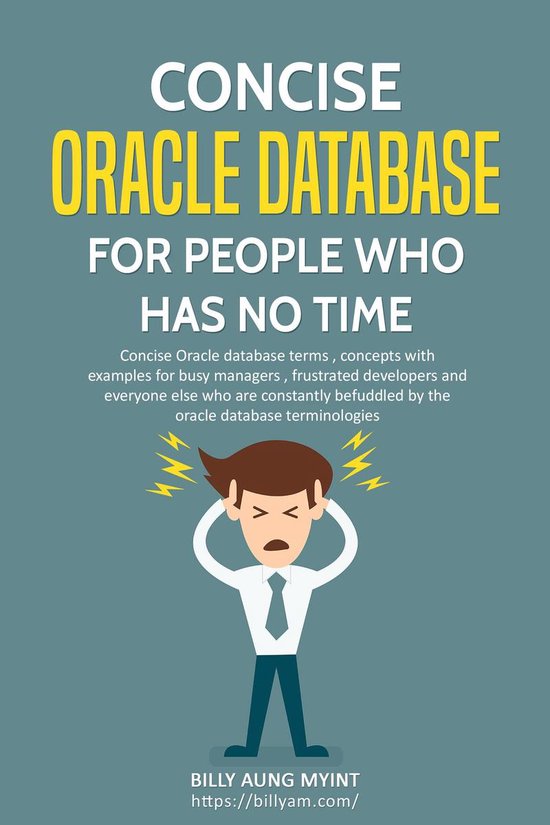 Concise Oracle Database For People Who Has No Time - cover