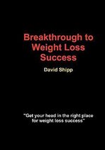 Breakthrough to Weight Loss Success