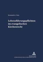 Schriften Zum Staatskirchenrecht- Lebensfuehrungspflichten im evangelischen Kirchenrecht