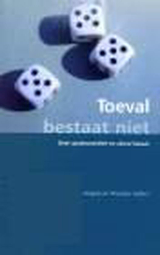 Cover van het boek 'Toeval bestaat niet'