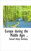 Europe During the Middle Ages ..