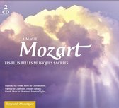 Magie De Mozart / Musiques Sacrees