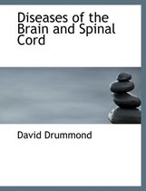 Diseases of the Brain and Spinal Cord