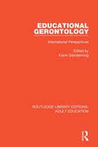 Routledge Library Editions: Adult Education - Educational Gerontology