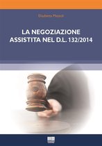 La negoziazione assistita nel D.L. 132/2014