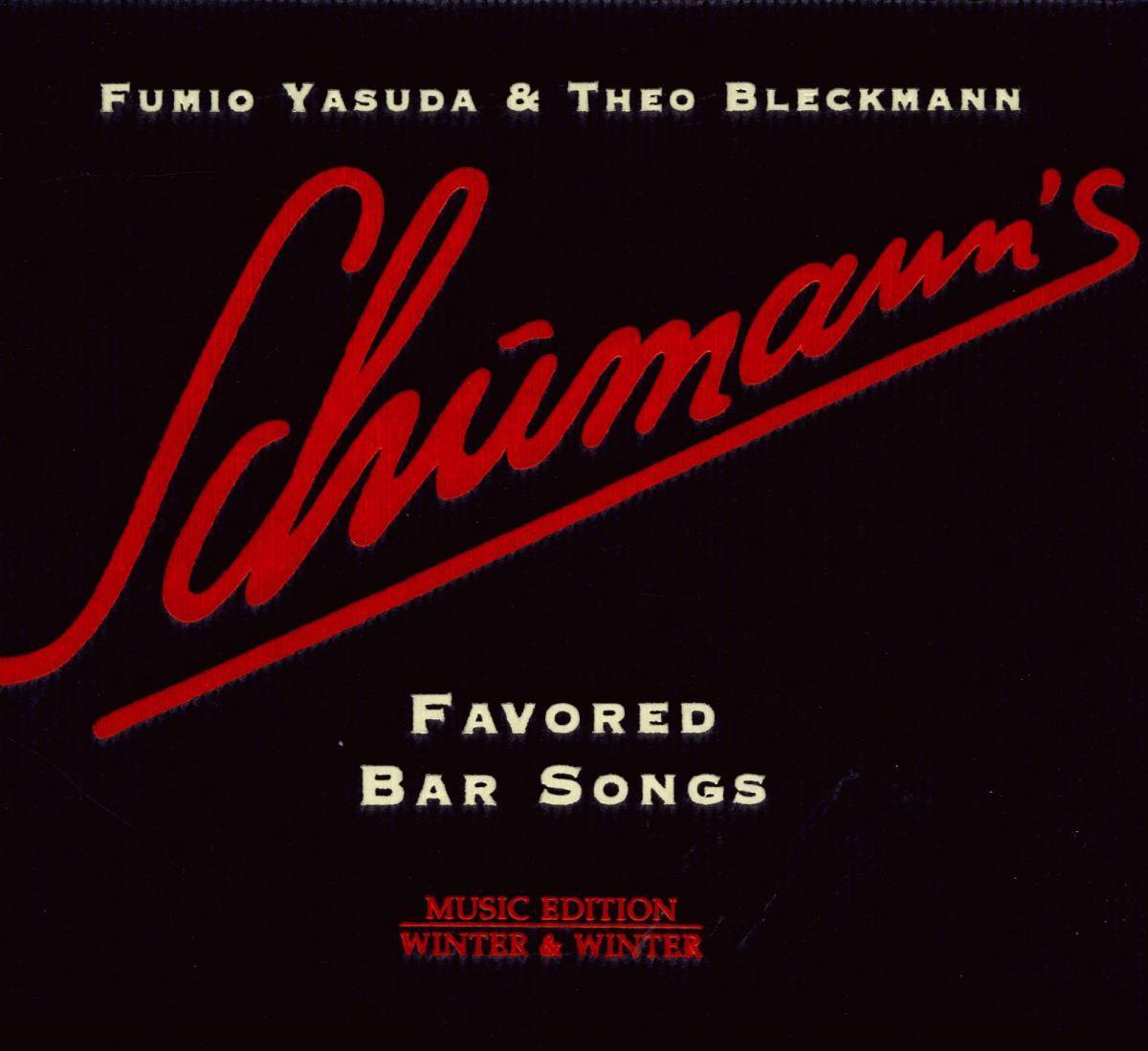 Schumann'S Favored Bar Songs