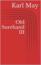 Old Surehand III