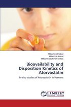 Bioavailability and Disposition Kinetics of Atorvastatin