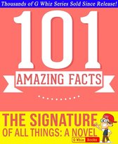 GWhizBooks.com - The Signature of All Things - 101 Amazing Facts You Didn't Know