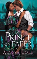 A Prince on Paper Reluctant Royals