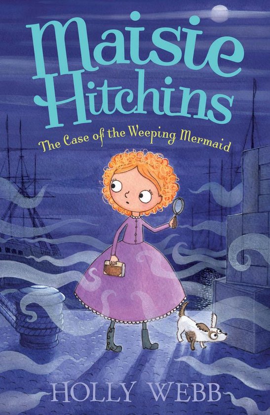 Maisie Hitchins 8 The Case of the Weeping Mermaid (ebook), Holly b