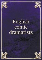 English comic dramatists