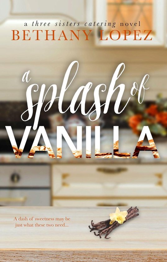 Three Sisters Catering -  A Splash of Vanilla