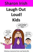 Laugh Out Loud! Kids