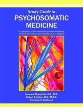 Study Guide to Psychosomatic Medicine