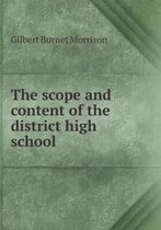 The scope and content of the district high school