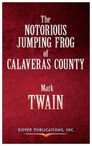 Dover Thrift Editions - The Notorious Jumping Frog of Calaveras County