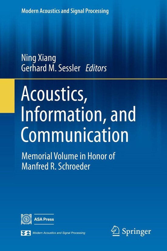Modern Acoustics and Signal Processing Acoustics, Information, and