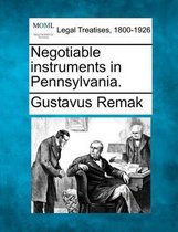 Negotiable Instruments in Pennsylvania.