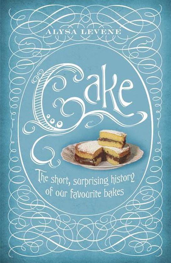 Cake: A Slice of History - cover
