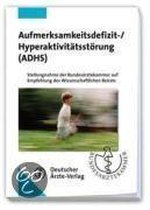 Aufmerksamkeitsdefizit- / Hyperaktivitätsstörung (ADHS)