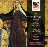 Allegri: Miserere; Lotti: Crucifixus; Tallis: Lamentations