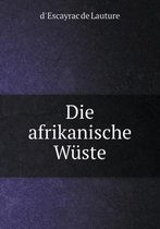 Die afrikanische Wuste