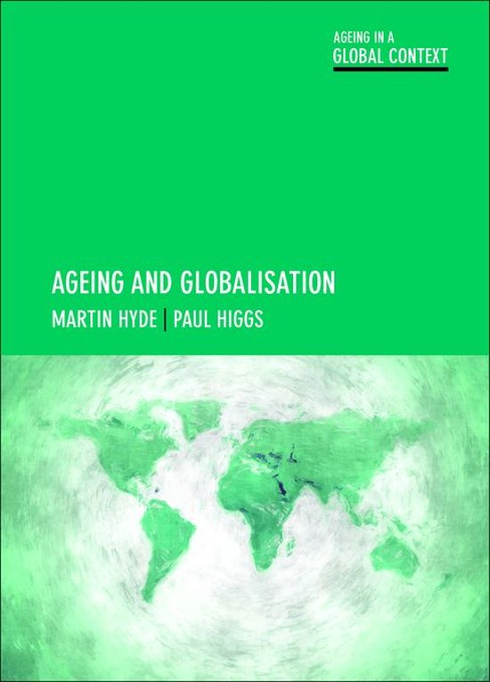 Ageing in a Global Context - Ageing and Globalisation - cover