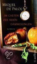 Im Garten der sieben Dammerungen: Roman | Miquel ... | Book