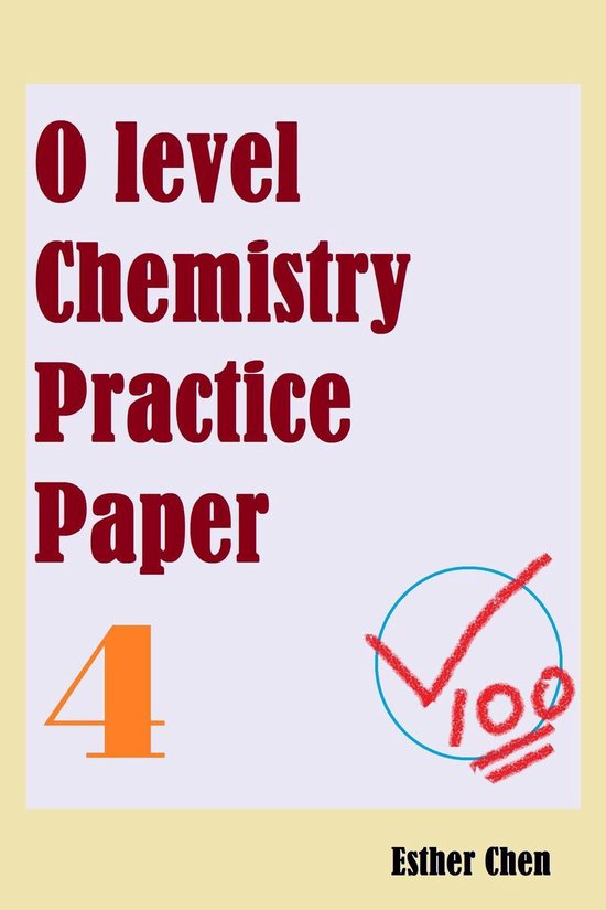 O level Chemistry Practice Papers 4 - O Level Chemistry Prac ... - cover