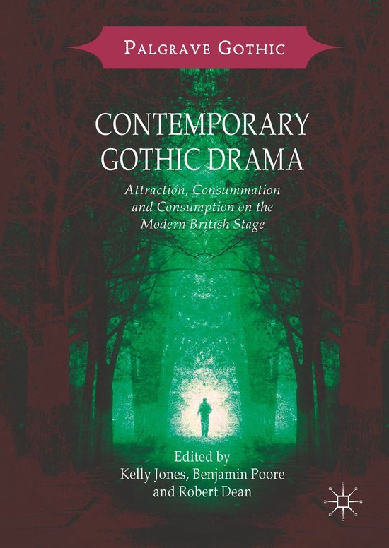 Palgrave Gothic Contemporary Gothic Drama (ebook) 9781349953592