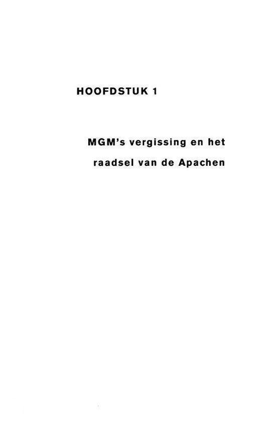 Titelpagina van Hoofdstuk 1: MGM's vergissing en het raadsel van de Apachen.
