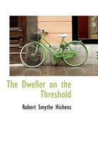 The Dweller on the Threshold