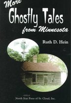 More Ghostly Tales from Minnesota