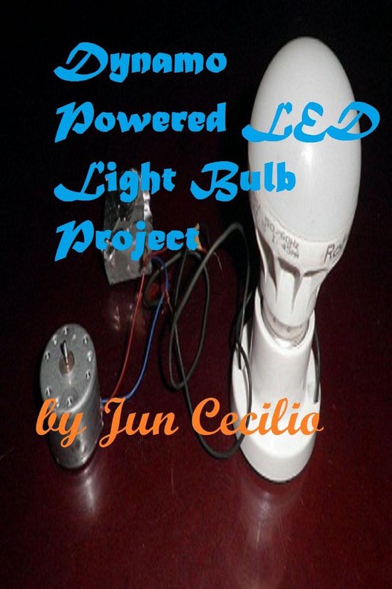 Dynamo Powered LED Light Bulb Project - cover