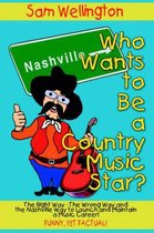 Who Wants to Be a Country Music Star?