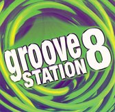 Groove Station, Vol. 8