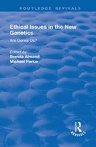 Routledge Revivals - Ethical Issues in the New Genetics