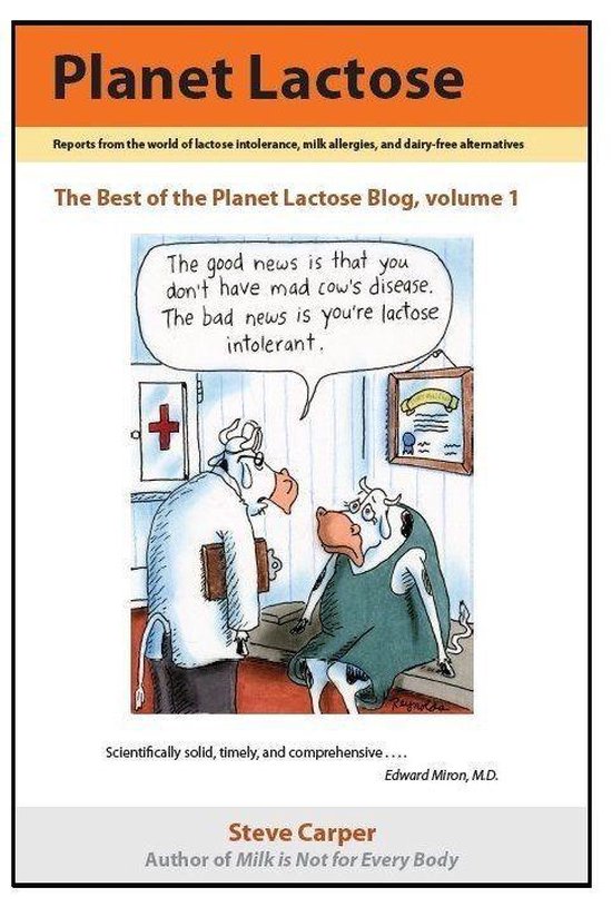 Planet Lactose: The Best of the Planet Lactose Blog, volume  ... - cover