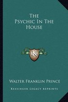 The Psychic in the House