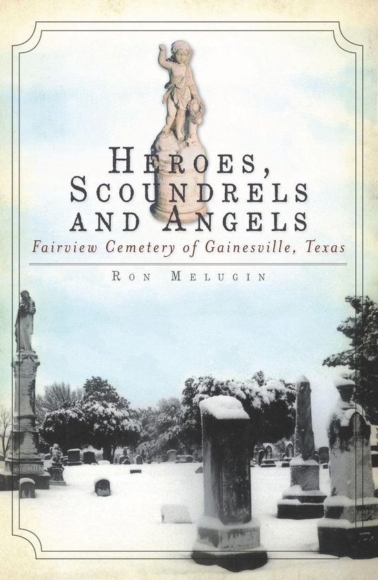 Hidden History - Heroes, Scoundrels and Angels - cover
