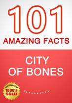 The Mortal Instuments - City of Bones: 101 Amazing Facts You Didn't Know