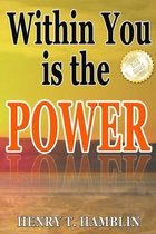 Within You is the Power