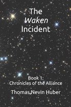 The Waken Incident