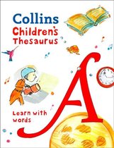 Childrens Thesaurus Illustrated thesaurus for ages 7 Collins Children's Dictionaries