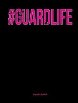 Guardlife - Composition Notebook
